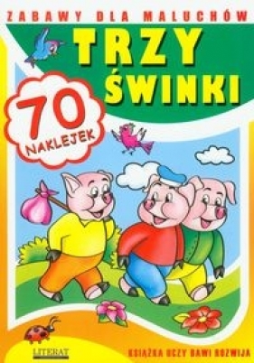 Trzy świnki Zabawy dla maluchów - Paruszewska Joanna, Pruchnicki Krystian