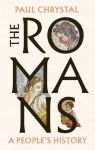 The Romans: A People's History Paul Chrystal