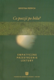 Co poezji po bólu?