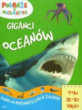 Giganci oceanów Podróże z matematyką - Clemson Wendy, Clemson David