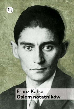 Osiem notatników - Kafka Franz