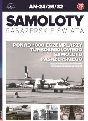 Samoloty pasażerskie świata t.47 - Opracowanie zbiorowe