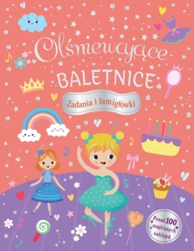 Olśniewające baletnice. Zadania i łamigłówki - Opracowanie zbiorowe