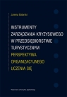 Instrumenty zarządzania kryzysowego w przedsiębiorstwie turystycznym