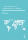 Z problematyki źródeł prawa międzynarodowego