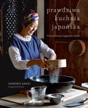 Prawdziwa kuchnia japońska - Sakai Sonoko