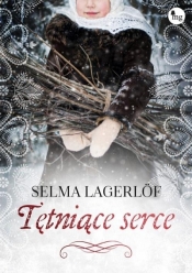 Tętniące serce - Lagerlöf Selma