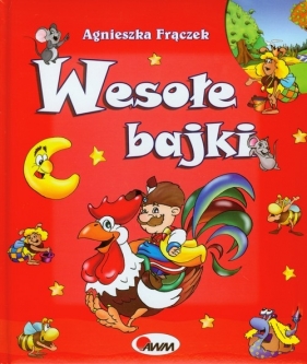 Wesołe bajki - Frączek Agnieszka<br />