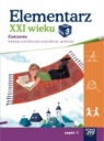 Elementarz XXI wieku 3 Edukacja polonistyczna, przyrodnicza, społeczna Ćwiczenia Część 1