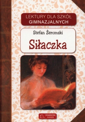 Siłaczka - Stefan Żeromski