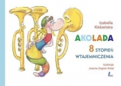 Akolada. 8 stopień wtajemniczenia - Izabella Klebańska