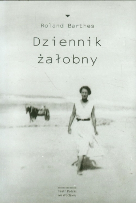 Dziennik żałobny - Roland Barthes