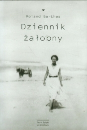 Dziennik żałobny - Roland Barthes