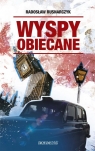 Wyspy obiecane Radosław Rusnarczyk