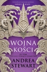 Tonące Cesarstwo. Tom 3. Wojna kości Andrea Stewart