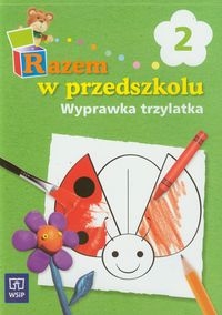 Razem w przedszkolu Wyprawka trzylatka część 2