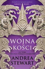 Tonące Cesarstwo. Tom 3. Wojna kości - Andrea Stewart