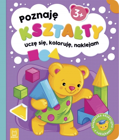 Poznaję kształty. Uczę się, koloruję, naklejam. 3+