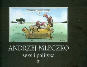Seks i polityka - Mleczko Andrzej