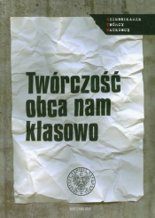 Twórczość obca nam klasowo