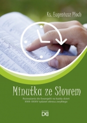 Minutka ze słowem t. 3 - Rozważania na każdy dzień XVIII-XXXIV tydzień okresu zwykłego