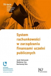 System rachunkowości w zarządzaniu finansami uczelni publicznych - Gos Waldemar, Kalinowski Jacek, Nita Bartłomiej