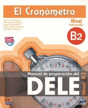 El Cronometro Nivel B2 intermedio +CD - Teresa Garcia Muruais, Pilar Montaner Guttierez