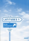 Latitudes 1 Poradnik metodyczny A1/A2