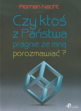 Czy ktoś z Państwa pragnie ze mną porozmawiać - Nacht Roman