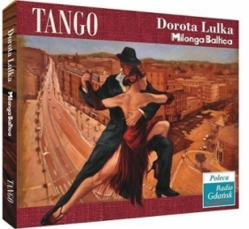 Tango Milonga Baltica CD SOLITON - Dorota Lulka