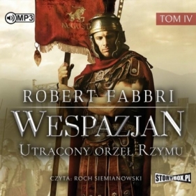 Wespazjan T.4: Utracony orzeł Rzymu - Opracowanie zbiorowe