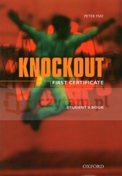 Knockout First Certificate Student's Book