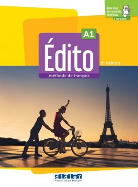 Edito A1 podręcznik + zawartość online - Mensdorff-Pouilly Lucie, Opatski Serguei, Petitmengin Violette, Pons Sylvie, Sperandio Caroline