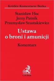 Ustawa o broni i amunicji. Komentarz