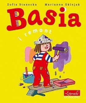 Basia i remont - Zofia Stanecka