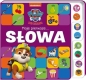 Moje Pierwsze... Słowa. Psi Patrol. - Opracowanie zbiorowe