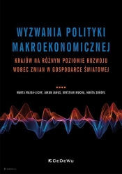 Wyzwania polityki makroekonomicznej krajów na różnym poziomie rozwoju wobec zmian w gospodarce światowej - Marta Wajda-Lichy, Jakub Janus, Marta Sordyl