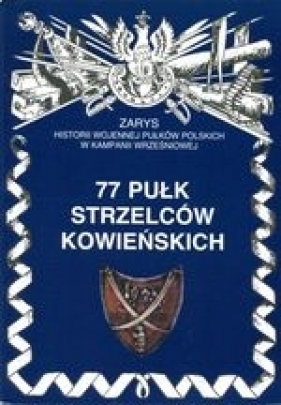 77 pułk strzelców kowieńskich - Wojciech Markert