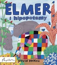 Elmer i hipopotamy (Uszkodzona okładka)
