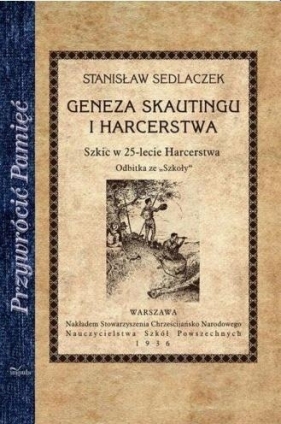 Geneza skautingu i harcerstwa - Sedlaczek Stanisław