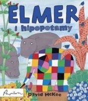 Elmer i hipopotamy - McKee David