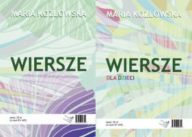 Wiersze / Wiersze dla dzieci - Kozłowska Maria<br />