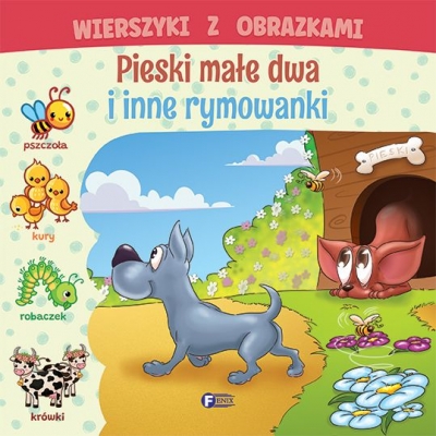 Wierszyki z obrazkami. Pieski małe dwa i inne rymowanki
