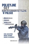 Policyjne siły kontrterrorystyczne w Polsce