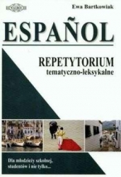 Espanol Repetytorium tematyczno-leksykalne