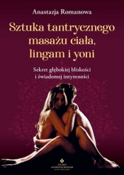 Sztuka tantrycznego masażu ciała, lingam i yoni