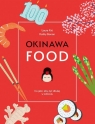 Okinawa food Co jeść, aby żyć dłużej w zdrowiu Kie Laure, Bonan Kathy