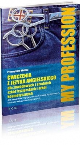My Profession Ćwiczenia z języka angielskiego - Wolski Przemysław