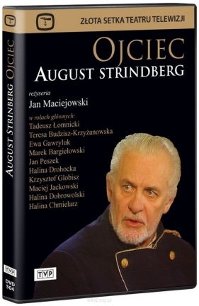 Ojciec Złota Setka Teatru Telewizji - August Strindberg
