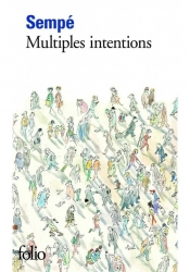 Multiples Intentions - Jean-Jacques Sempé